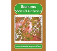 Seasons Word Search: Word searches with easy to read print about seasons, winter, autumn, and more