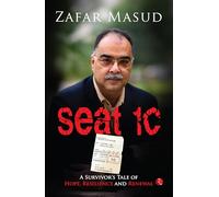 Seat 1C: A Survivor's Tale of Hope, Reslience and Renewal