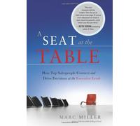 Seat at the Table: How Top Salespeople Connect & Drive Decisions at the Executive Level