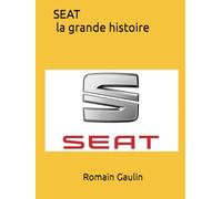 SEAT la grande histoire