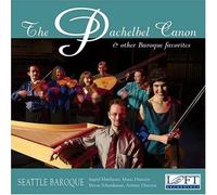 Seattle Baroque - Canon & Other Baroque Favorites