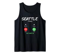 Seattle is Calling and I Must Go Washington Traveling Tank Top