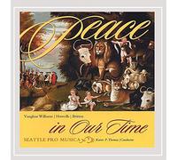 Seattle Pro Musica - Peace in Our Time