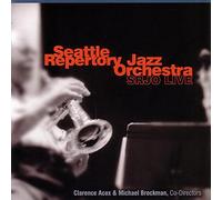 Seattle Repertory Jazz Orchestra - SRJO Live