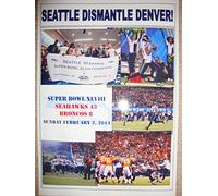 Seattle Seahawks 43 Denver Broncos 8 - 2014 Super Bowl - souvenir print