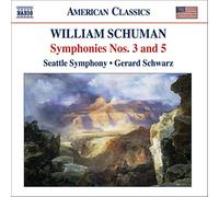Seattle So:Schwartz - SCHUMAN, W.: Symphonies Nos. 3 and 5 / Judith