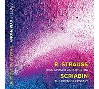 Seattle Symphony/Dausgaard - Richard Strauss: Also Sprach Zarathustra, Alexander Scriabin: The Poem of Ecstasy