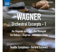 Seattle Symphony:Schwarz - Wagner: Overtures/ Excerpts