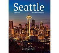 Seattle, Washington: A Photographic Portrait