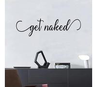 SEATUNE Get Naked Wall Decals - Bathroom Wall Stickers - Bedroom Dorm Restroom Inspirational Quotes Positive Toilet Rules Home Vinyl Art Decor 45"x12.6"