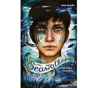 Seawalkers (1). Gefährliche Gestalten: Der Auftakt der spannenden Gestaltwandler-Reihe über eine Schule für Meereswandler von Woodwalkers-Autorin Katja Brandis im Taschenbuch