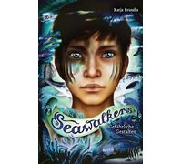 Seawalkers (1). Gefährliche Gestalten: Der Auftakt der spannenden Gestaltwandler-Reihe über eine Schule für Meereswandler von Woodwalkers-Autorin Katja Brandis im Taschenbuch