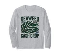 Seaweed is My Cash Crop Long Sleeve T-Shirt