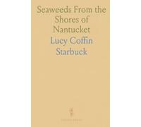 Seaweeds From the Shores of Nantucket