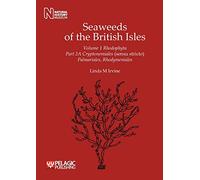 Seaweeds of the British Isles: Rhodophyta: Cryptonemiales (Sensu Stricto) Palmariales, Rhodymeniales: 1.2