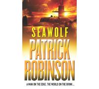 Seawolf: an unmissable, adrenalin-fuelled, action-packed adventure you won’t be able to stop reading…