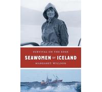 Seawomen of Iceland: Survival on the Edge