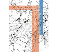 Seaworld Shenanigans: 62 Zentangle Patterns of Playful, Humorous, and Tricky Ocean Animals