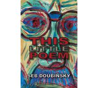 Seb Doubinsky This Little Poem Paperback Book Seb Doubinsky Multicolor