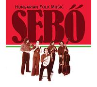 Sebö Ensemble - Hungarian Folk