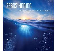 Sebas Honing - Songs Of Seas.../From Middle To East (Digi)