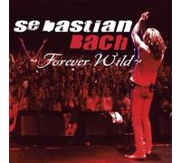 Sebastian Bach - Forever Wild (Los Angeles / 2003) [VINYL]