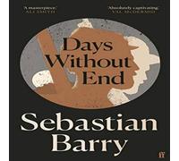 Sebastian Barry Days Without End Paperback Book in White Sebastian Barry White