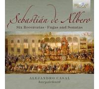 Alejandro Casal - Sebastian de Albero: 6 Recercatas Fugas & Sonatas [New CD]