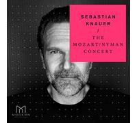 Sebastian Knauer - The Mozart / Nyman Concert