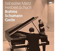 Sebastian Manz, Herbert Schuch - Brahms Schumann Gade