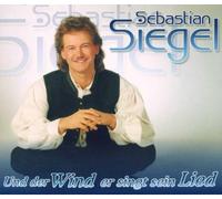 Sebastian Siegel - Und der Wind Er Singt Sein Lied
