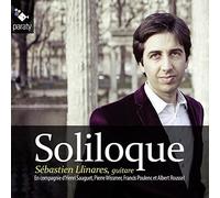 Sebastien Llinares – Soliloque: Guitar Works by Poulenc, Sauguet and Wissmer – Parat