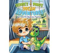 Sebbie's and Dino's Dream Adventures : Part One: The Mysterious Pawprint