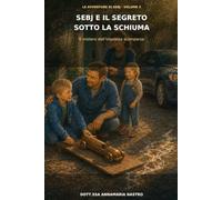 Sebj e il segreto sotto la schiuma: Il mistero dell’impronta scomparsa (Le avventure di Sebj)