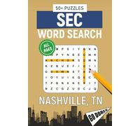SEC Word Search - Nashville, TN. Edition: Word Searches About All Things Nashville, Vanderbilt University, Campus, Food, Landmarks, Sports, With ... for Gifts, Vacations, Holidays, Students