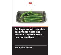 Séchage au micro-ondes de piments verts sur plateau: optimisation des paramètres