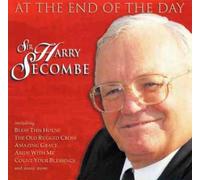 Secombe,Harry Sir - At the End of the Day (Dieser Titel enthält Re-Recordings)