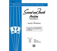 2nd and 4th Position String Builder: A Continuation of the Belwin String Builder or Any Other Standard String Class Method - Cello (Belwin Course for Strings)