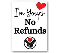 Second Ave Cute Funny I'm Yours No Refunds Birthday Valentine Card For Him/Her