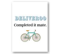 Second Ave Funny Deliveroo Completed It Mate Happy Birthday Card