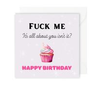 Second Ave Funny Rude All About You Birthday Square Card for Female Family Friend