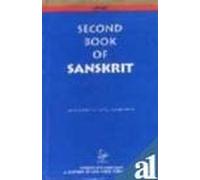 Second Book of Sanskrit: Being a Treatise on Grammar with Exercises