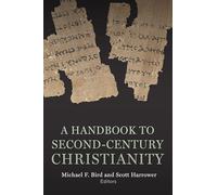 Second-Century Christianity: A Sourcebook