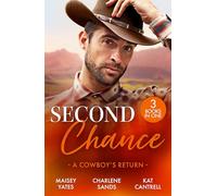 Second Chance: A Cowboy's Return : Rancher's Return (the Carsons of Lone Rock) / Vegas Vows, Texas Nights / the Seal's Secret Heirs