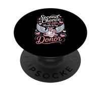 Second Chance At Life Thanks To My Donor Organ PopSockets Adhesive PopGrip