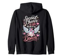 Second Chance At Life Thanks To My Donor Organ Zip Hoodie