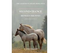 Second Chance Between the Pines: A Romance Novella (The Lighthouse Beams Book 4)