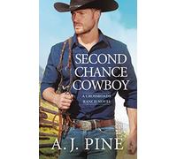 Second Chance Cowboy (Crossroads Ranch)