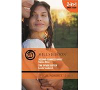 Second-Chance Family / The Other Sister: Second-Chance Family / The Other Sister (Mills & Boon Special Moments)