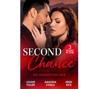 Second Chance: His Unexpected Heir : Demanding His Secret Son (Secret Heirs of Billionaires) / Returning to Claim His Heir / the CEO's Impossible Heir